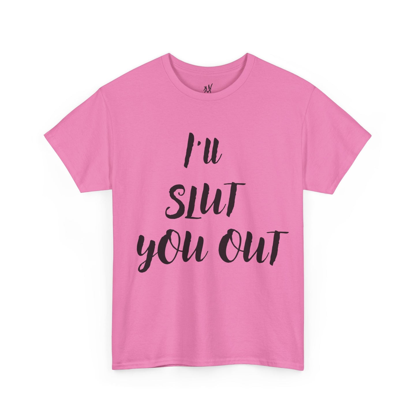 I'll Slut You Out Unisex Heavy Cotton Tee