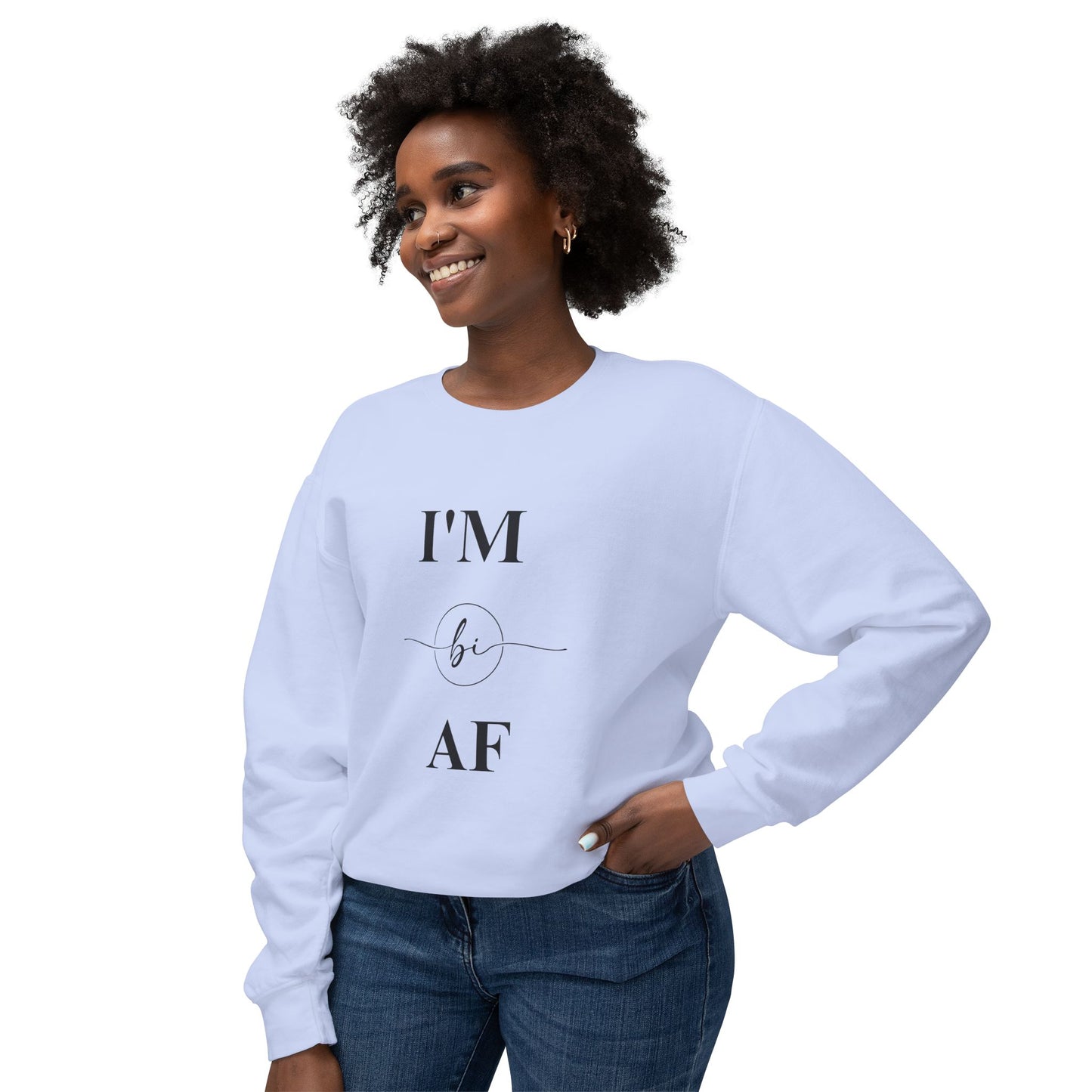 I'm Bi AF Unisex Lightweight Crewneck Sweatshirt