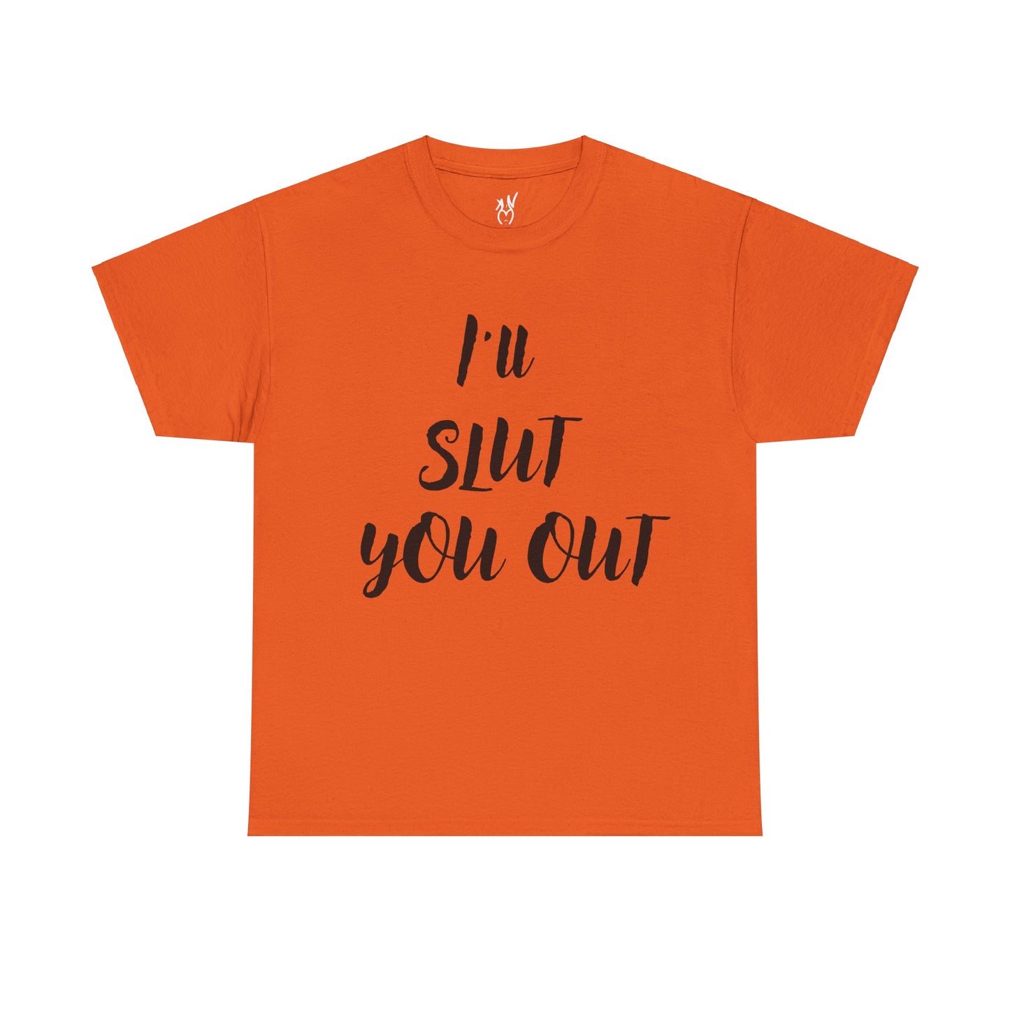 I'll Slut You Out Unisex Heavy Cotton Tee