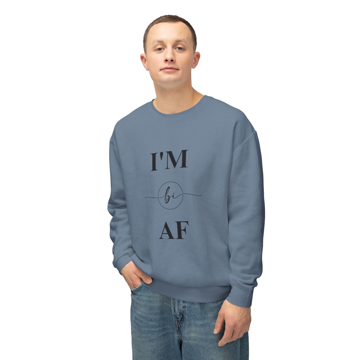 I'm Bi AF Unisex Lightweight Crewneck Sweatshirt