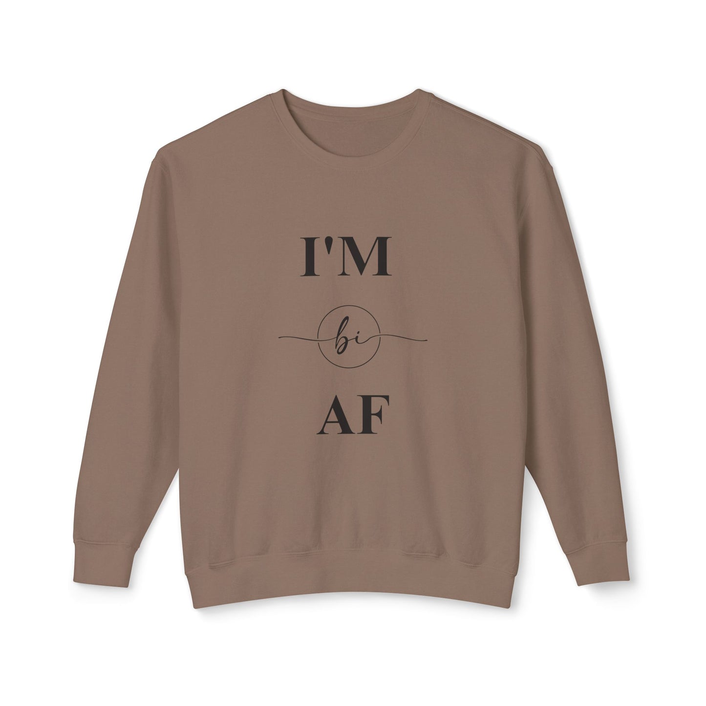 I'm Bi AF Unisex Lightweight Crewneck Sweatshirt