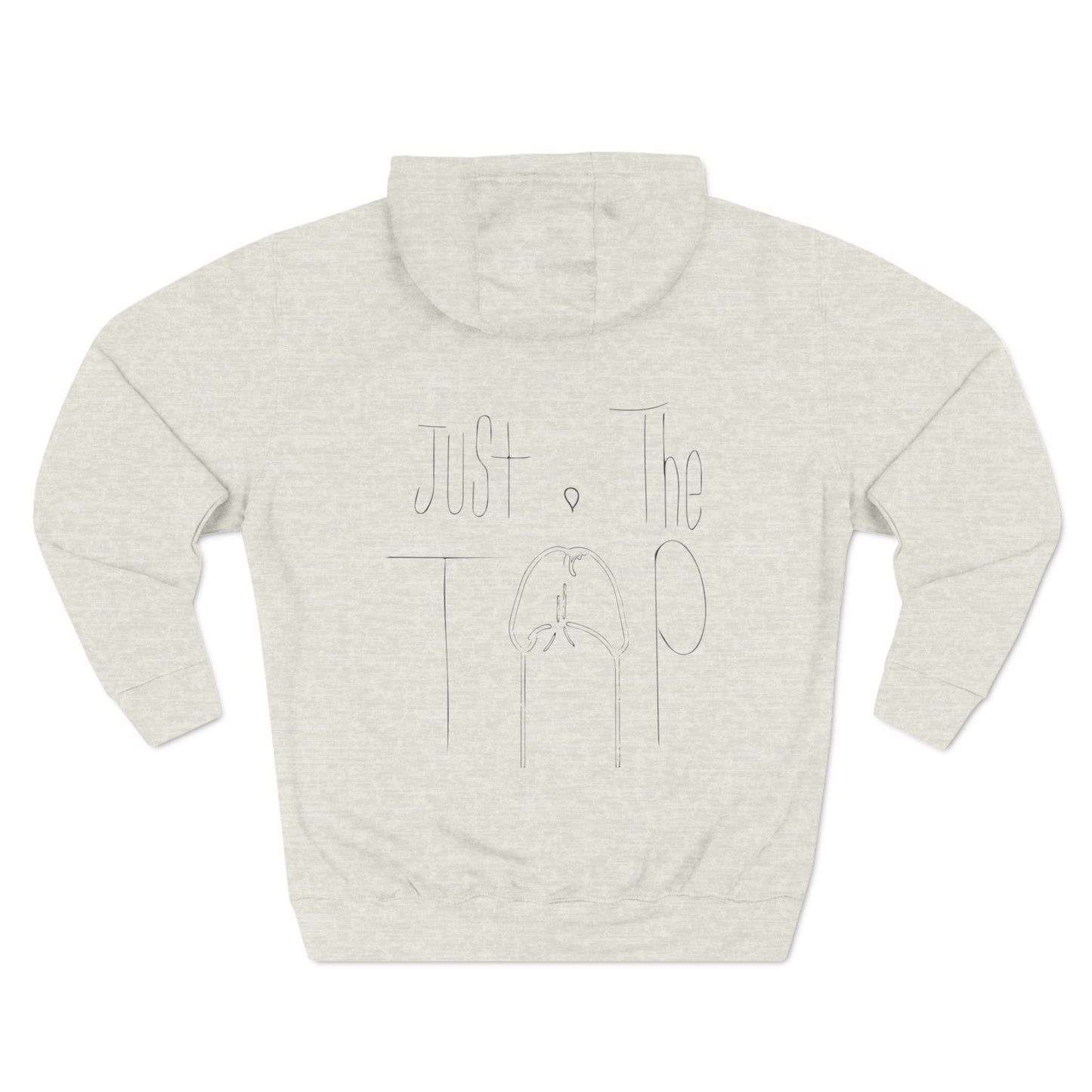 Just The Tip Three-Panel Fleece Hoodie