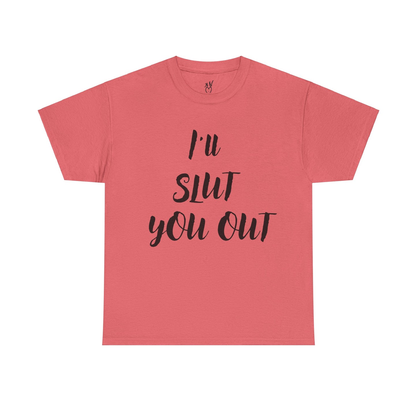 I'll Slut You Out Unisex Heavy Cotton Tee